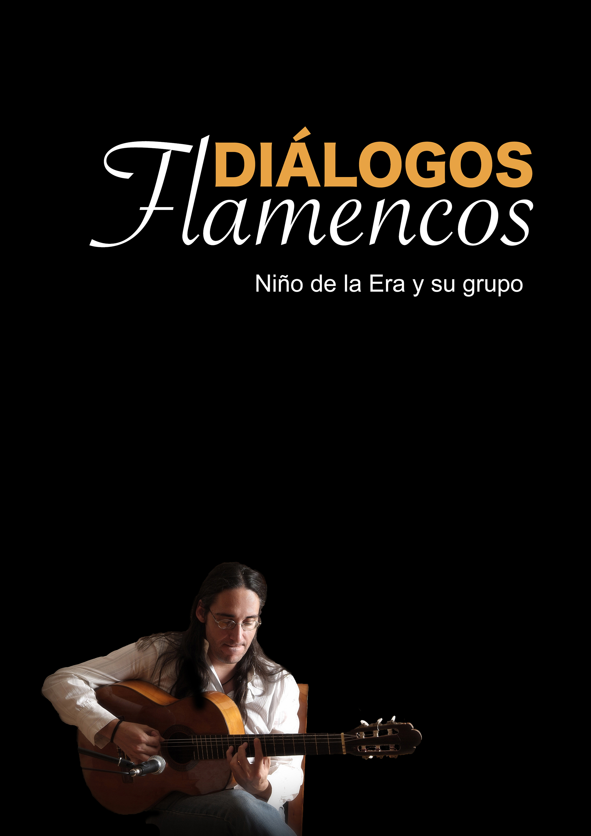 Diálogos Flamencos. Niño de La Era y su grupo Foto de Diálogos Flamencos