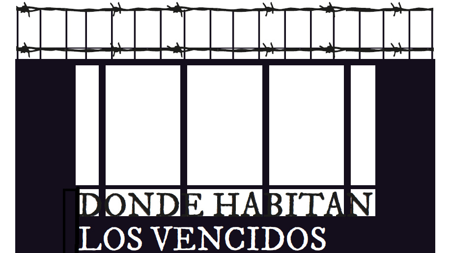 Fragmento cartel "Donde habitan los vencidos" Fragmento imagen del cartel "Donde habitan los vencidos"