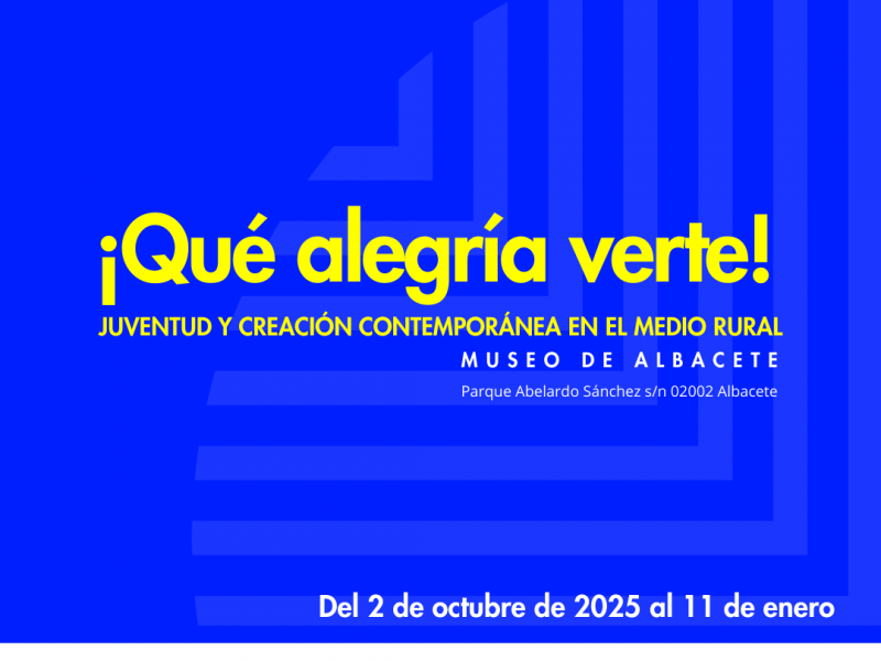 ¡Qué alegría verte! Juventud y creación contemporánea en el medio rural Foto de ¡Qué alegría verte! Juventud y creación contemporánea en el medio rural