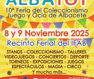 Albatoy 2025 Feria del coleccionismo, juego y ocio de Albacete