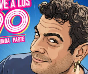 Raúl Antón vuelve con Vuelve a los 90 – Capítulo 2: nostalgia noventera y risas aseguradas.