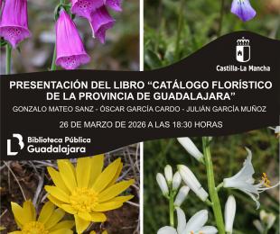 Presentación del libro "Catálogo florístico de la provincia de Guadalajara", de Gonzalo Mateo, Óscar García y Julián García