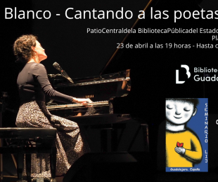 Celebración del Día del Libro 2026- Sheila Blanco "Cantando a las poetas del 27"