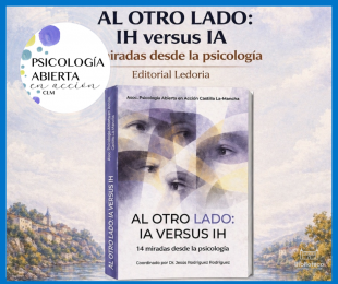 Al otro lado: IA vs IH,14 miradas desde la Psicología