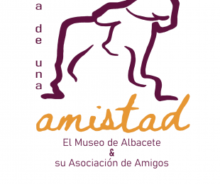 Cartel de la exposición temporal "HISTORIA DE UNA AMISTAD. EL MUSEO DE ALBACETE Y SU ASOCIACIÓN DE AMIGOS"