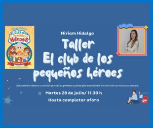 Taller pequeños héroes