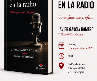 Presentación del libro "Lo que no se ve en la radio: cómo funciona el oficio", de Javier García Romero