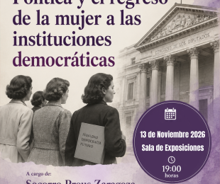 Conferencia Ley de Reforma Política y regreso de la mujer a las instituciones democráticas