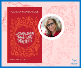 Historias cortas para gente impaciente, de Carmen Manzaneque