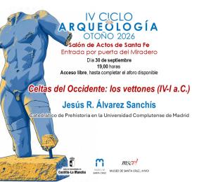 Conferencia "Celtas del Occidente: los Vettones (IV-I a.C)"