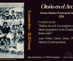 Imagen. Conferencia “Saltar sin red. Las mujeres de las clases populares en la Guadalajara finisecular"”
