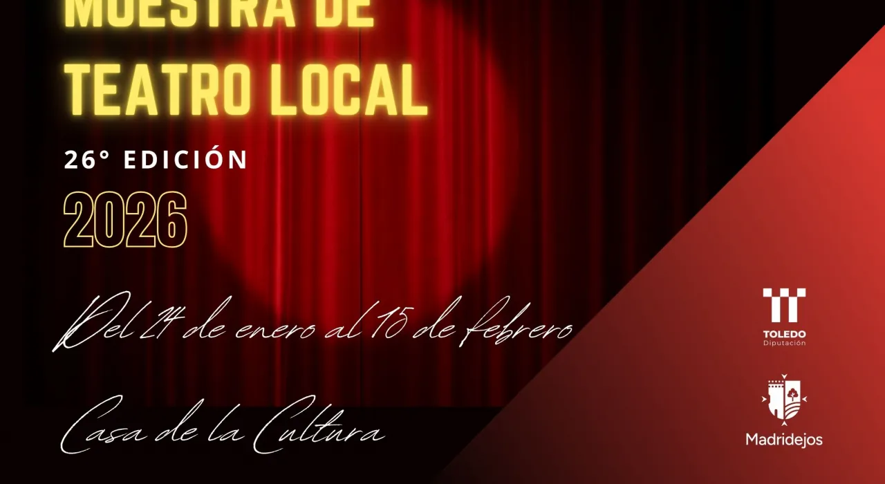 XXVI Muestra de Teatro Local Madridejos