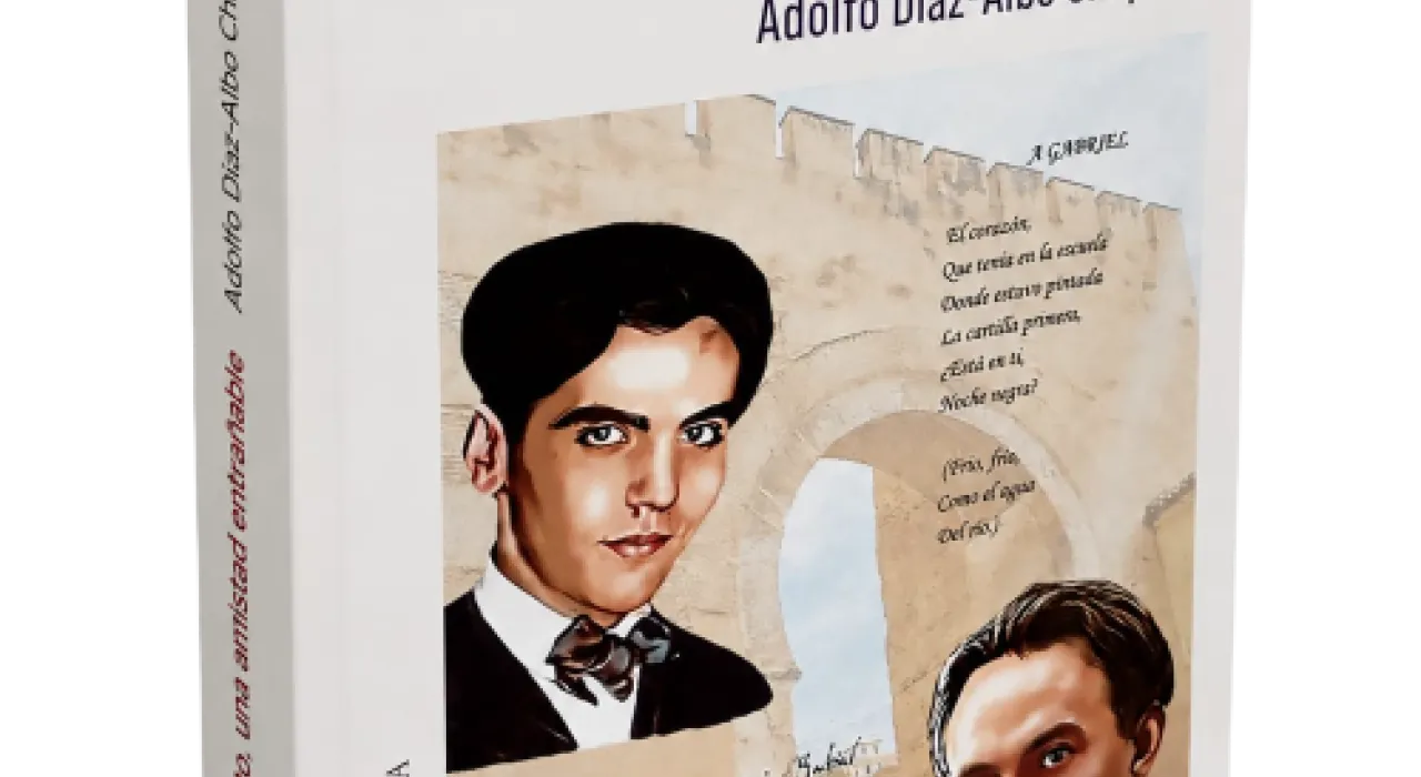 “Lorca y Maroto, una amistad entrañable” de Adolfo Díaz-Albo Chaparro